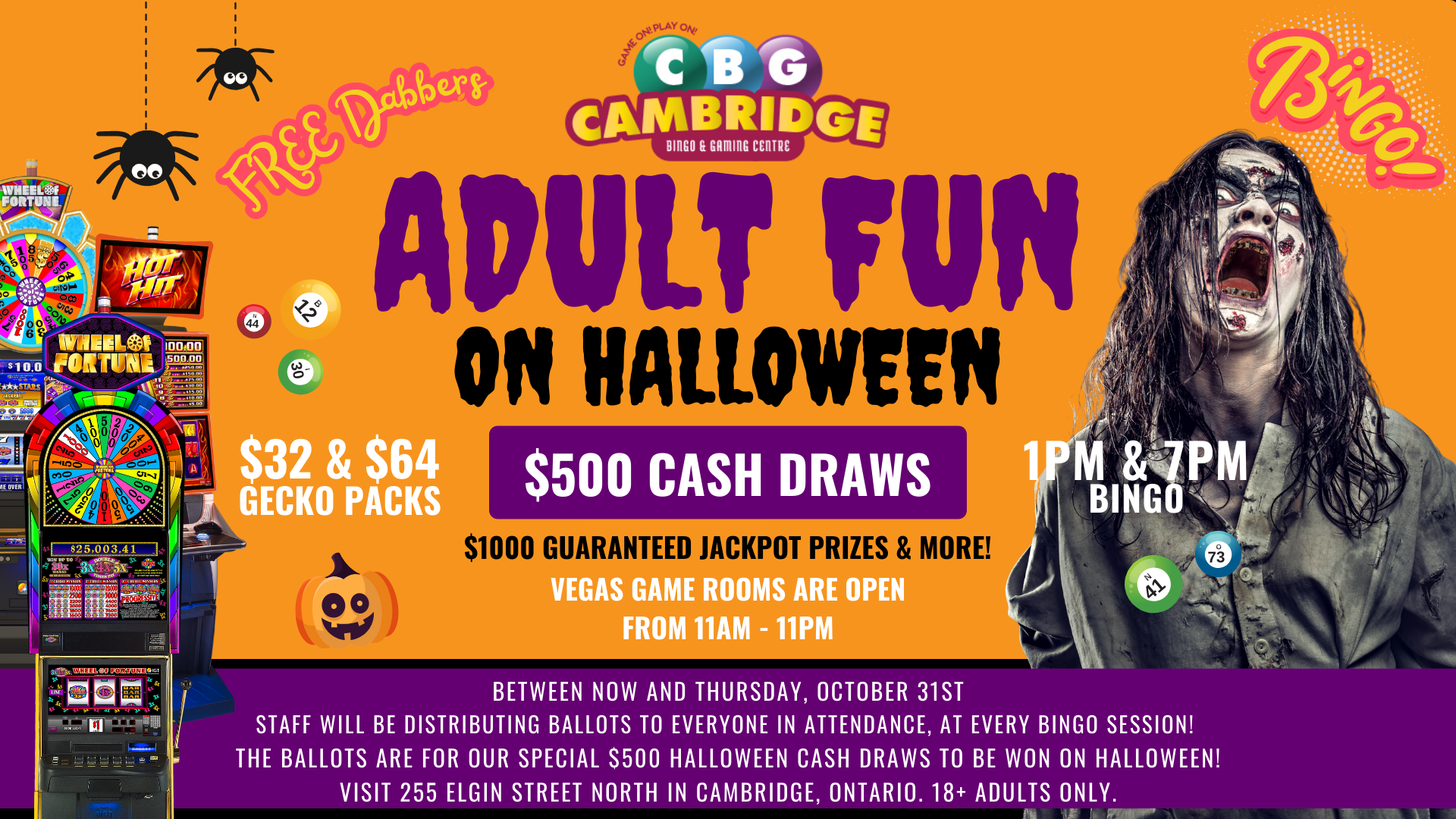 adults only, 18+ Halloween event on October 31st in Galt, Cambridge, Ontario at the Cambridge Bingo & Gaming Centre