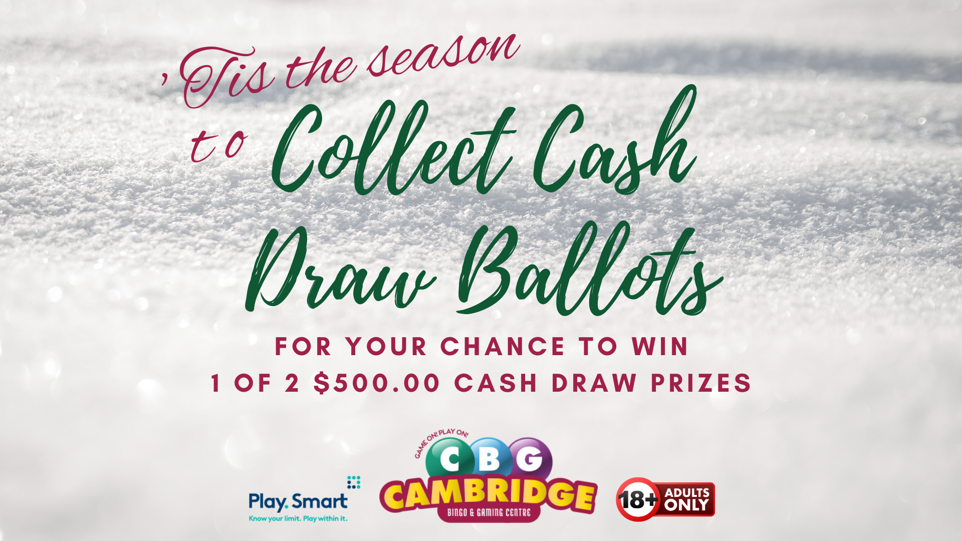 'tis the season to collect cash draw ballots at the Cambridge Bingo & Gaming Centre